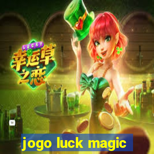 jogo luck magic